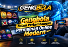 Gengbola dalam Perkembangan Permainan Online Modern